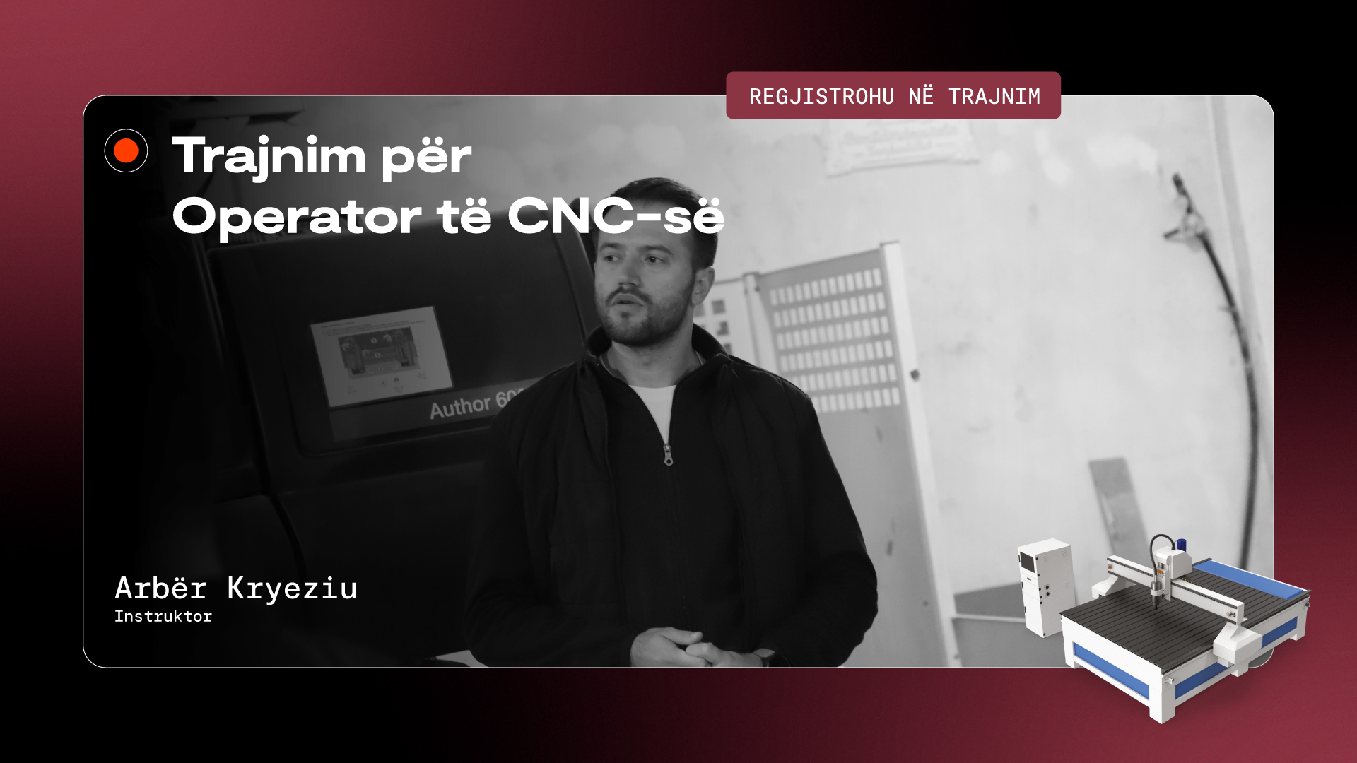 Trajnim për Operator të CNC-së